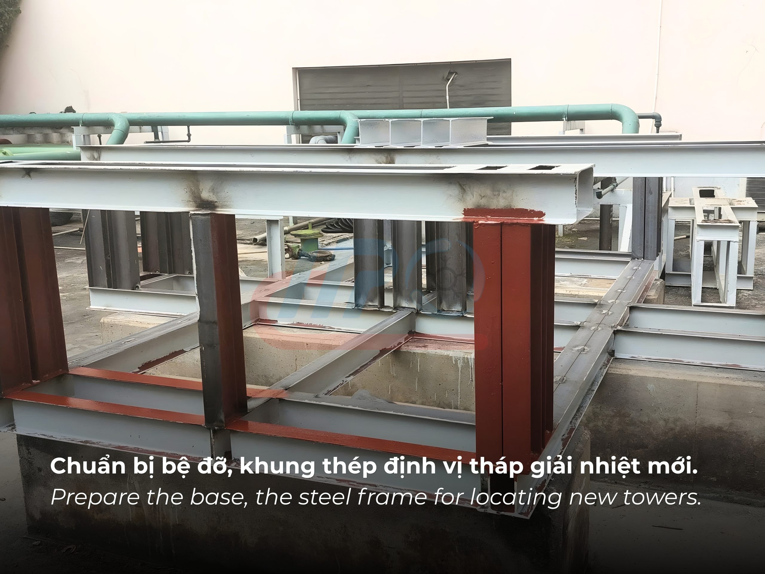 Chuẩn bị bệ đỡ định vị cho tháp giải nhiệt mới